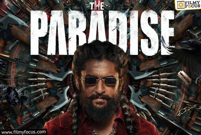 The Paradise: ‘ది పారడైజ్’ ఏకంగా 4 నెలలు వెనక్కా?